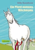 Cover: Ein Pferd namens Milchmann - Carlsen