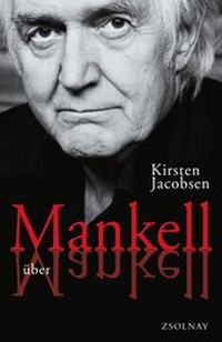 Abbildung von: Mankell über Mankell - Zsolnay