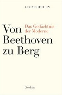 Abbildung von: Von Beethoven zu Berg - Zsolnay