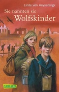Cover: Sie nannten sie Wolfskinder - Carlsen