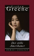 Cover: Der stille Amerikaner - Zsolnay
