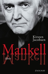 Abbildung von: Mankell über Mankell - Zsolnay