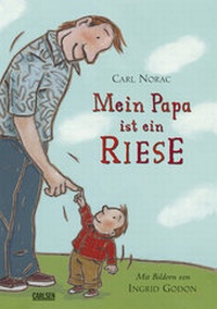 Enlarge image Cover: Mein Papa ist ein Riese - Carlsen