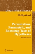 Cover: Permutation, Parametric, and Bootstrap Tests of Hypotheses - Springer