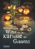 Cover: Der unsichtbare Wink 2: Der unsichtbare Wink und die K&uuml;rbisse des Grauens - Carlsen
