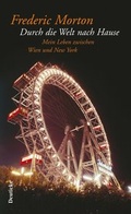 Cover: Durch die Welt nach Hause - Deuticke