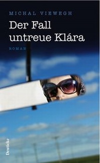 Enlarge image Cover: Der Fall untreue Klára - Deuticke