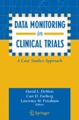 Cover: Data Monitoring in Clinical Trials - Springer