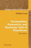 Cover: Permutation, Parametric, and Bootstrap Tests of Hypotheses - Springer