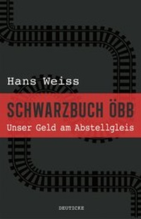 Abbildung von: Schwarzbuch ÖBB - Deuticke