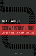 Cover: Schwarzbuch &Ouml;BB - Deuticke