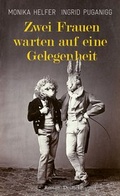 Cover: Zwei Frauen warten auf eine Gelegenheit - Deuticke