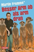 Cover: Besser Arm ab als arm dran - Carlsen