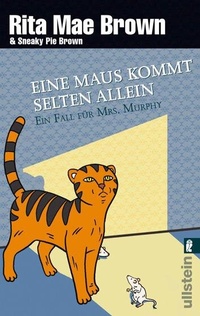 Abbildung von: Eine Maus kommt selten allein (Ein Mrs.-Murphy-Krimi 15) - Ullstein Taschenbuchverlag