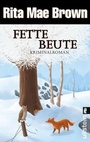 Cover: Fette Beute - Ullstein Taschenbuchverlag