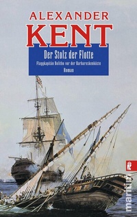 Abbildung von: Der Stolz der Flotte - Ullstein Taschenbuchverlag