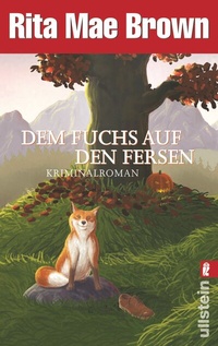 Abbildung von: Dem Fuchs auf den Fersen - Ullstein Taschenbuchverlag