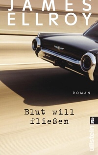 Abbildung von: Blut will fließen (Die Underworld-Trilogie 3) - Ullstein Taschenbuchverlag