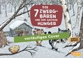 Cover: Die sieben Zwergb&auml;ren 2: Die 7 Zwergb&auml;ren und der gro&szlig;e Hunger - Carlsen