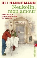 Cover: Neuk&ouml;lln, mon amour - Ullstein Taschenbuchverlag