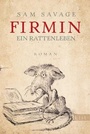 Cover: Firmin - Ein Rattenleben - Ullstein Taschenbuchverlag
