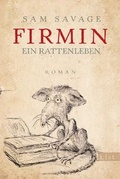 Cover: Firmin - Ein Rattenleben - Ullstein Taschenbuchverlag