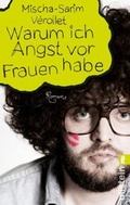 Cover: Warum ich Angst vor Frauen habe - Ullstein Taschenbuchverlag
