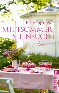 Abbildung von: Mittsommersehnsucht (Ein Norwegen-Roman 1) - Ullstein Taschenbuchverlag