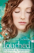 Cover: Touched, Die Schatten der Vergangenheit - Ullstein Taschenbuchverlag