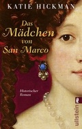 Cover: Das M&auml;dchen von San Marco - Ullstein Taschenbuchverlag