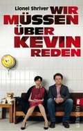 Cover: Wir m&uuml;ssen &uuml;ber Kevin reden - Ullstein Taschenbuchverlag