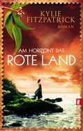 Cover: Am Horizont das rote Land - Ullstein Taschenbuchverlag