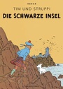 Cover: Tim & Struppi Farbfaksimile 6: Die schwarze Insel - Carlsen