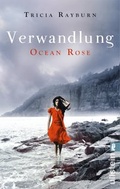 Cover: Ocean Rose. Verwandlung - Ullstein Taschenbuchverlag