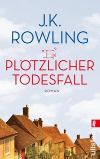 Enlarge image Cover: Ein plötzlicher Todesfall - Ullstein Taschenbuchverlag