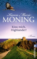 Cover: K&uuml;ss mich, Highlander! - Ullstein Taschenbuchverlag