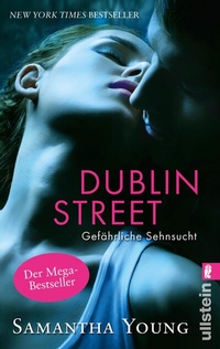 Abbildung von: Dublin Street - Gefährliche Sehnsucht (Deutsche Ausgabe) (Edinburgh Love Stories 1) - Ullstein Taschenbuchverlag
