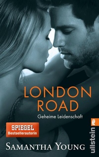 Abbildung von: London Road - Geheime Leidenschaft (Deutsche Ausgabe) (Edinburgh Love Stories 2) - Ullstein Taschenbuchverlag