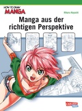 Cover: How To Draw Manga: Manga aus der richtigen Perspektive - Carlsen Manga