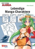 Cover: How To Draw Manga: Lebendige Manga-Charaktere - Carlsen