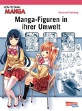 Cover: How To Draw Manga: Manga-Figuren in ihrer Umwelt - Carlsen