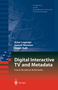Enlarge image Cover: Digital Interactive TV and Metadata - Springer