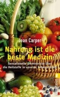 Cover: Nahrung ist die beste Medizin - Ullstein Taschenbuchverlag