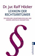 Cover: Lexikon der Rechtsirrt&uuml;mer - Ullstein Taschenbuchverlag