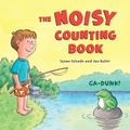 Cover: The Noisy Counting Book - Random House Books for Young Readers