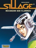 Cover: Sillage 10: R&uuml;ckkehr der Flammen - Carlsen