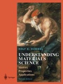 Cover: Understanding Materials Science - Springer