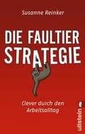 Cover: Die Faultier-Strategie - Ullstein Taschenbuchverlag
