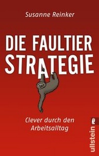 Enlarge image Cover: Die Faultier-Strategie - Ullstein Taschenbuchverlag