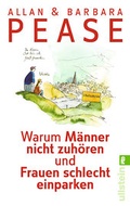 Cover: Warum M&auml;nner nicht zuh&ouml;ren und Frauen schlecht einparken - Ullstein Taschenbuchverlag